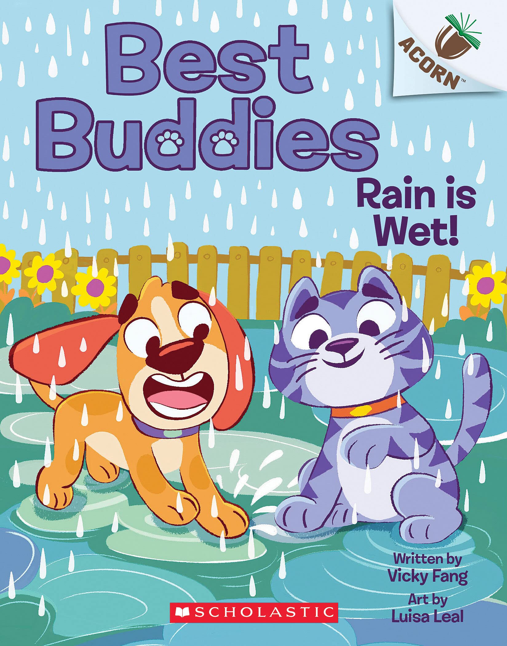 Rain is Wet!: An Acorn Book (Best Buddies #3) (3)