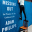 Missing Out: In Praise of the Unlived Life