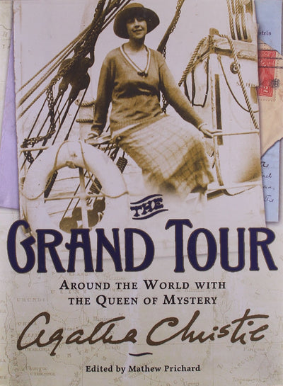 The Grand Tour: Around the World with the Queen of Mystery