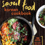 Seoul Food Korean Cookbook: Korean Cooking from Kimchi and Bibimbap to Fried Chicken and Bingsoo