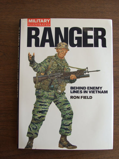 Ranger: Behind Enemy Lines in Vietnam (Military Illustrated)