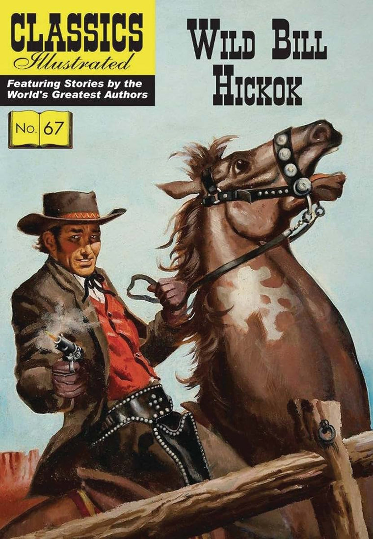 Wild Bill Hickok (Classics Illustrated)
