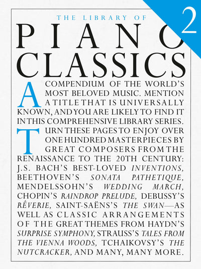 The Library of Piano Classics 2  Piano Solo Sheet Music Collection  Over 100 Masterpieces by Renowned Composers  Works from Bach, Mendelssohn, Tchaikovsky and More  Music Sales America Songbook
