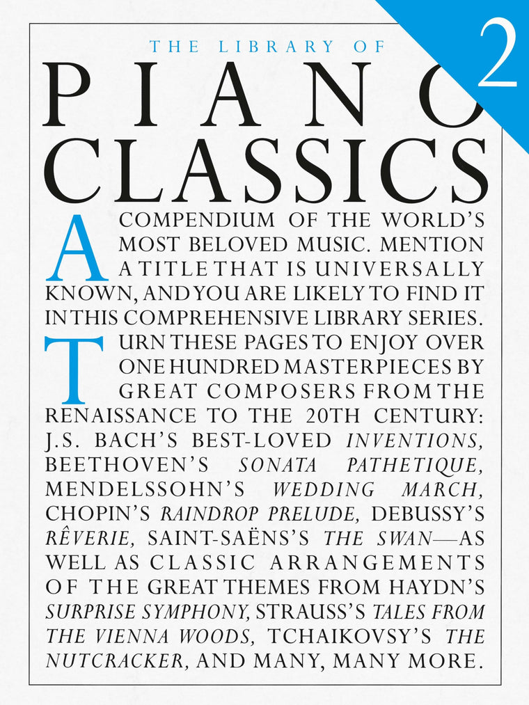 The Library of Piano Classics 2  Piano Solo Sheet Music Collection  Over 100 Masterpieces by Renowned Composers  Works from Bach, Mendelssohn, Tchaikovsky and More  Music Sales America Songbook