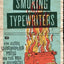 Smoking Typewriters: The Sixties Underground Press and the Rise of Alternative Media in America