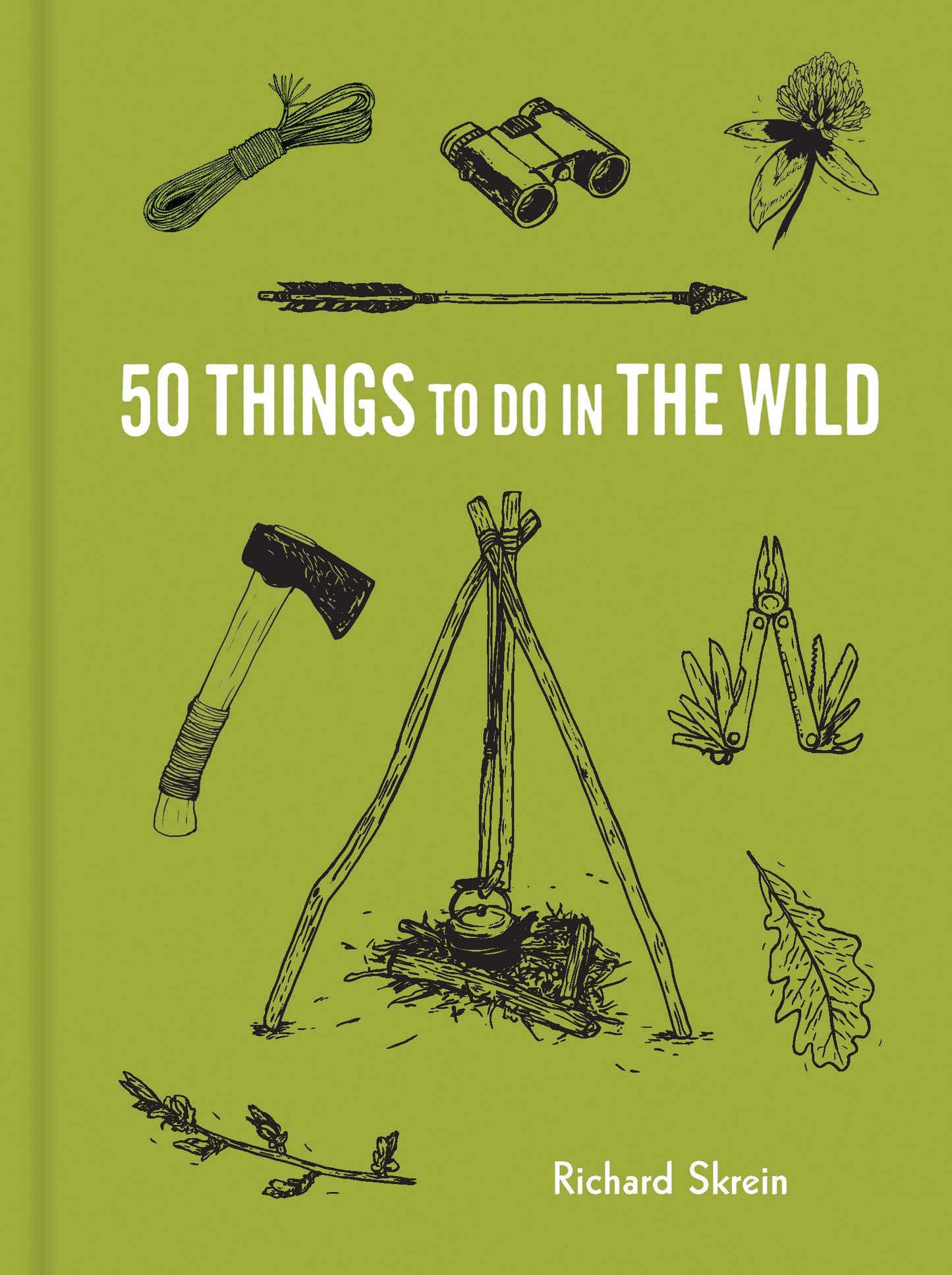 50 Things to Do in the Wild (Explore More) by Skrein, Richard