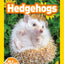 Hedgehogs (National Geographic Kids Readers, Level 1)