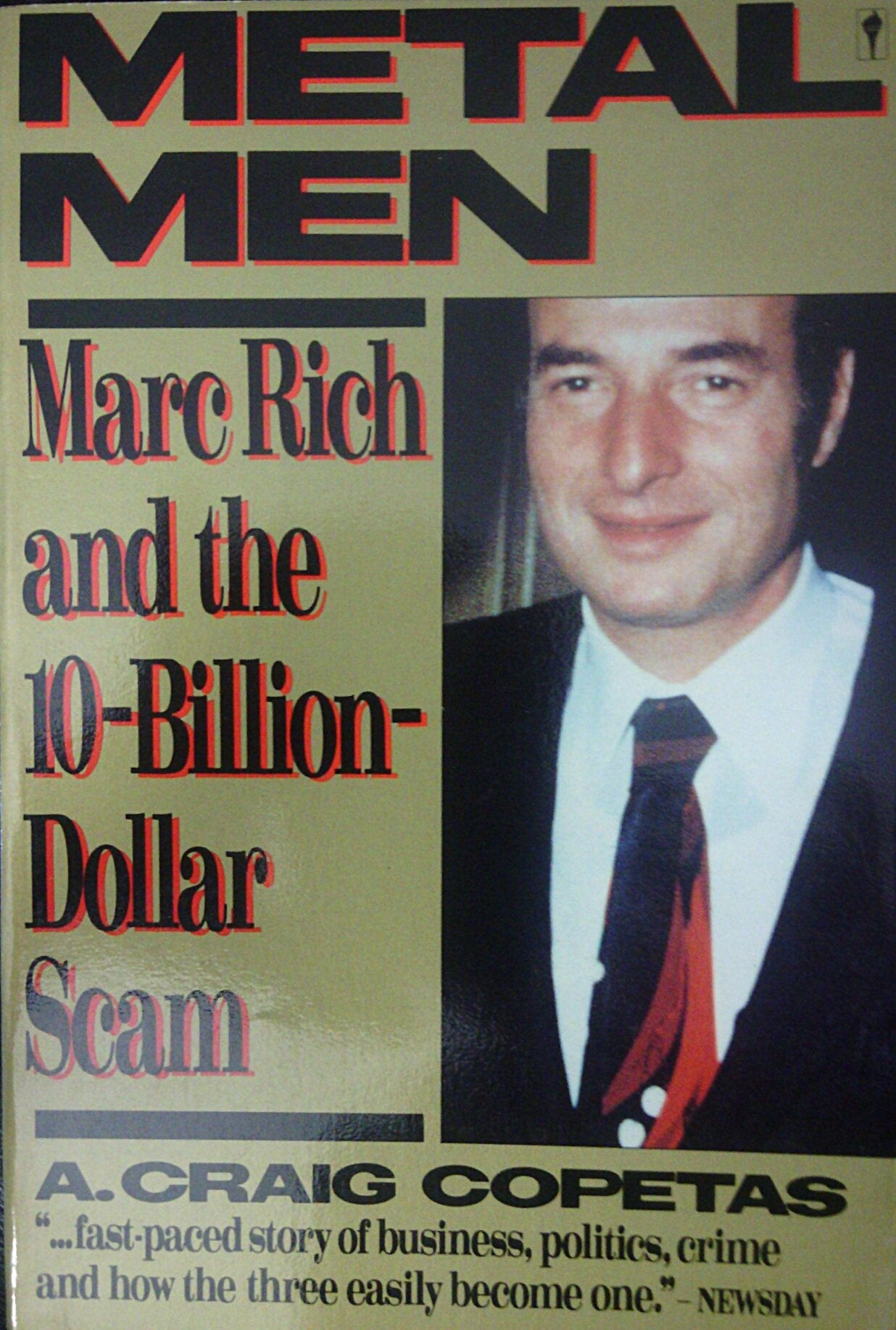 Metal Men: How Marc Rich Defrauded the Country, Evaded the Law