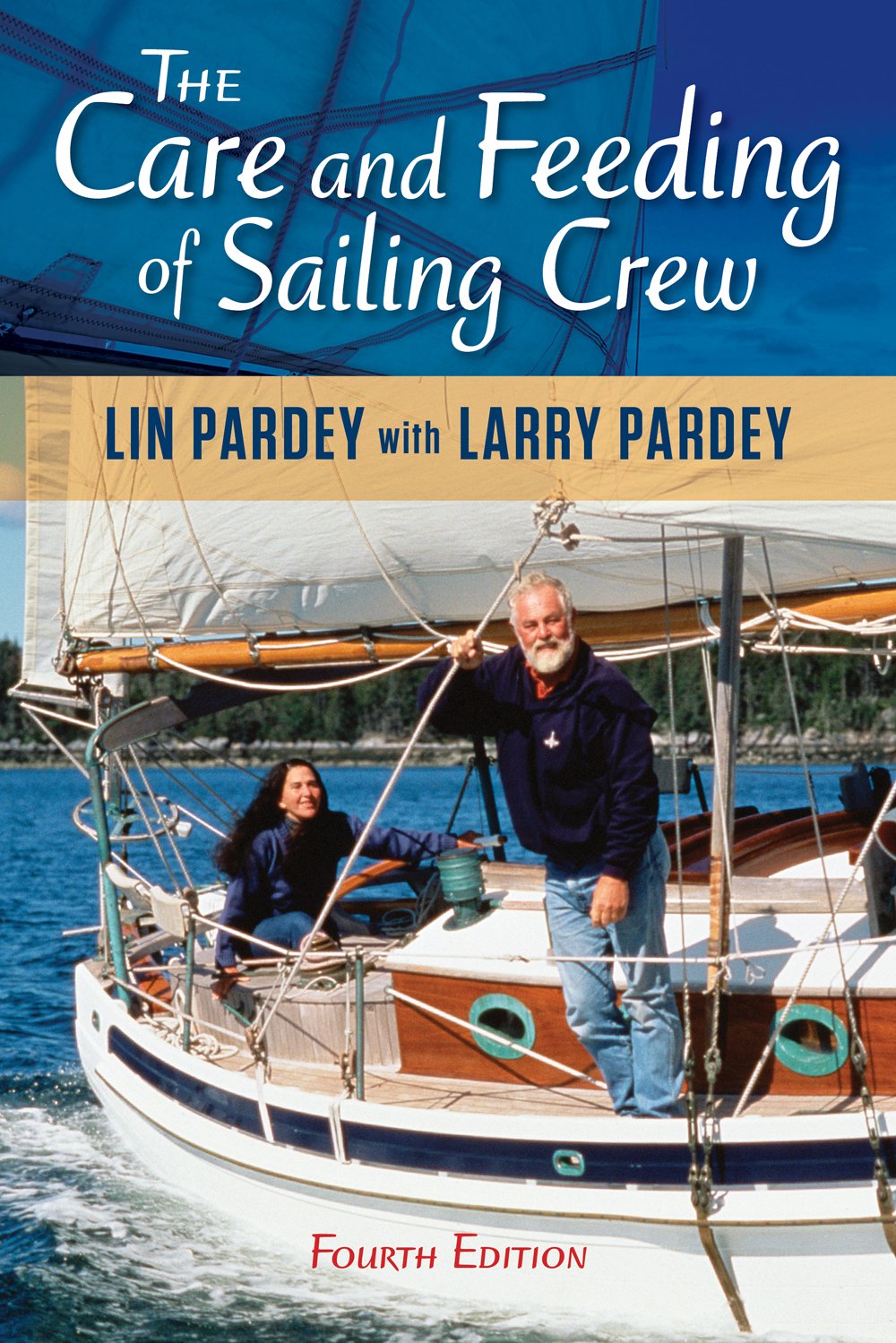 The Care and Feeding of the Sailing Crew, 4th edition