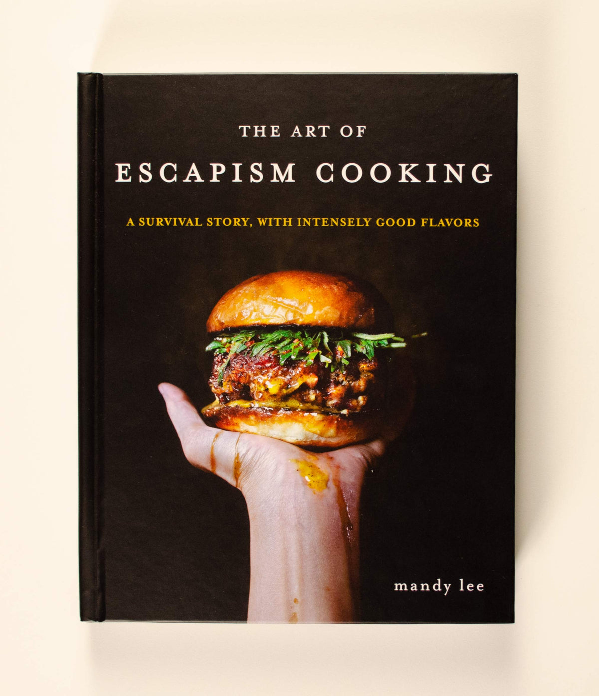 The Art of Escapism Cooking: A Survival Story, with Intensely Good Flavors - An Unusual Personal Cookbook with 80+ Asian-Inspired International Recipes and Observations
