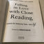 Falling in Love with Close Reading: Lessons for Analyzing Texts--and Life