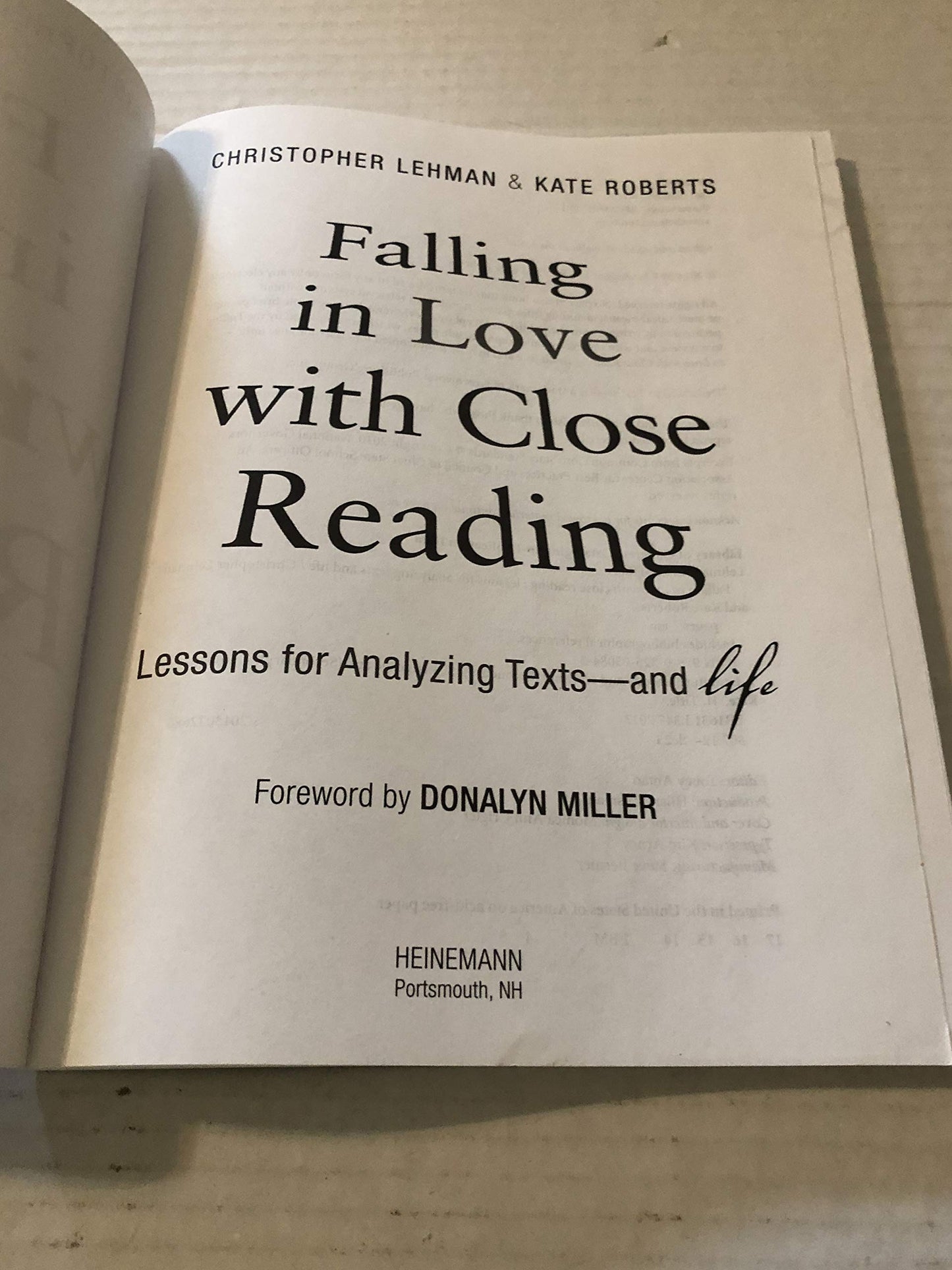 Falling in Love with Close Reading: Lessons for Analyzing Texts--and Life