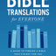 Bible Translations for Everyone: A Guide to Finding a Bible That’s Right for You