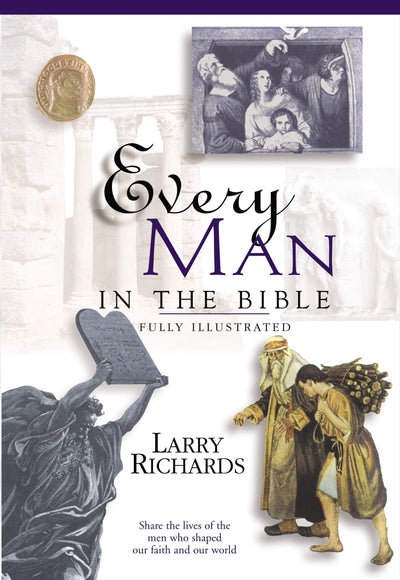 Every Man In The Bible Everything In The Bible Series
