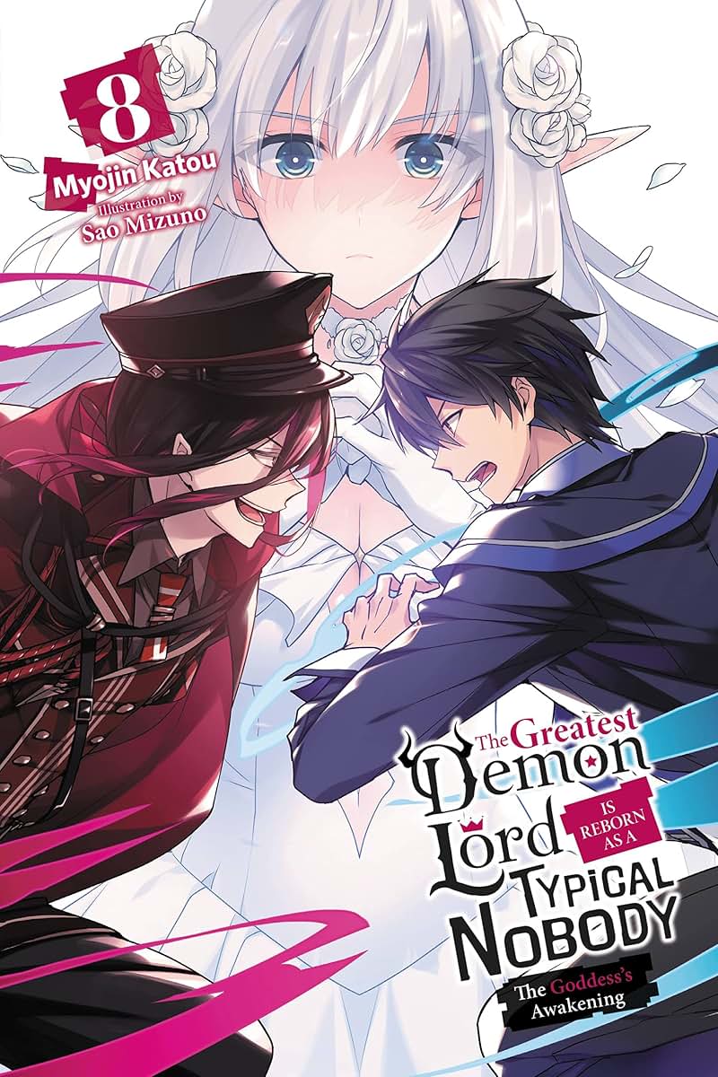 The Greatest Demon Lord Is Reborn as a Typical Nobody, Vol. 8 (light novel): The Goddess's Awakening (The Greatest Demon Lord Is Reborn as a Typical Nobody (light novel), 8)