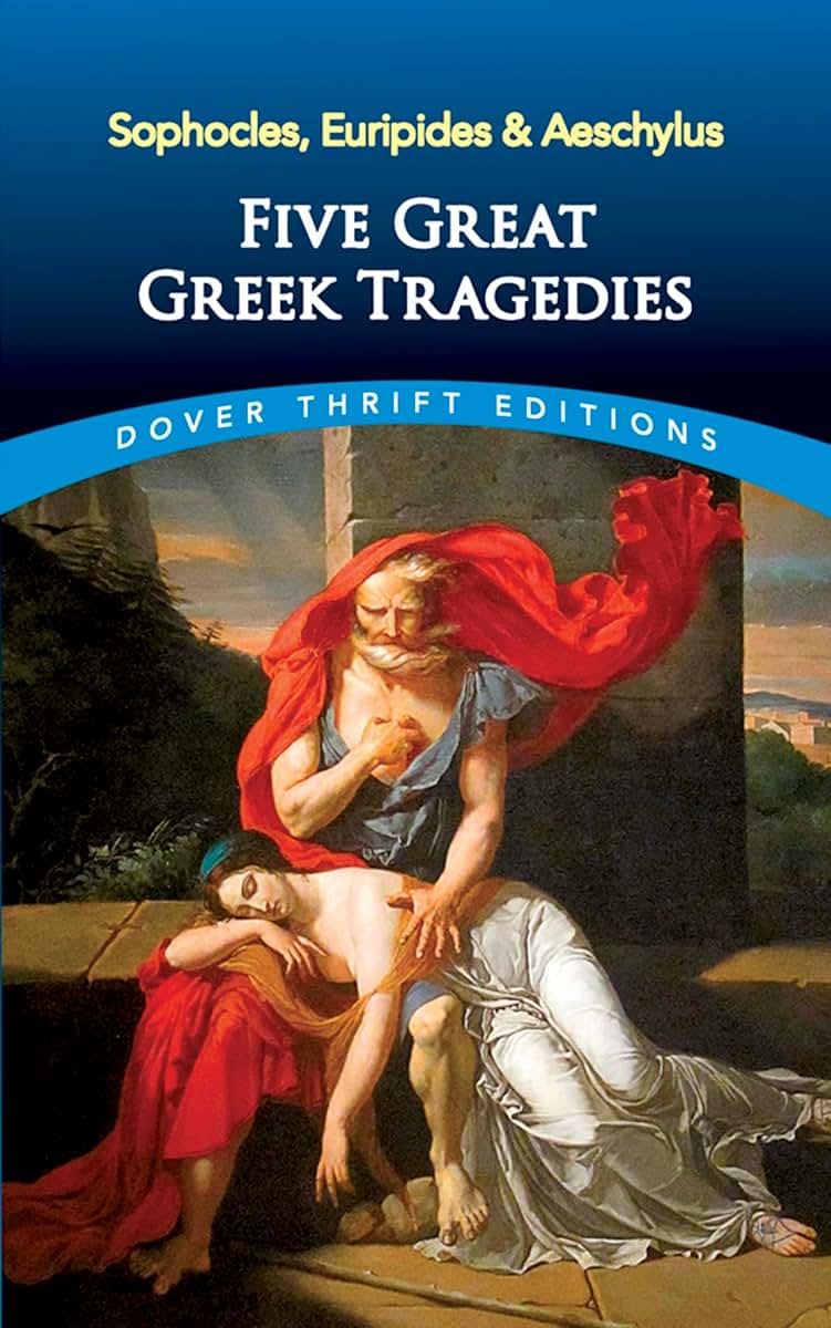 Five Great Greek Tragedies (Dover Thrift Editions: Plays)