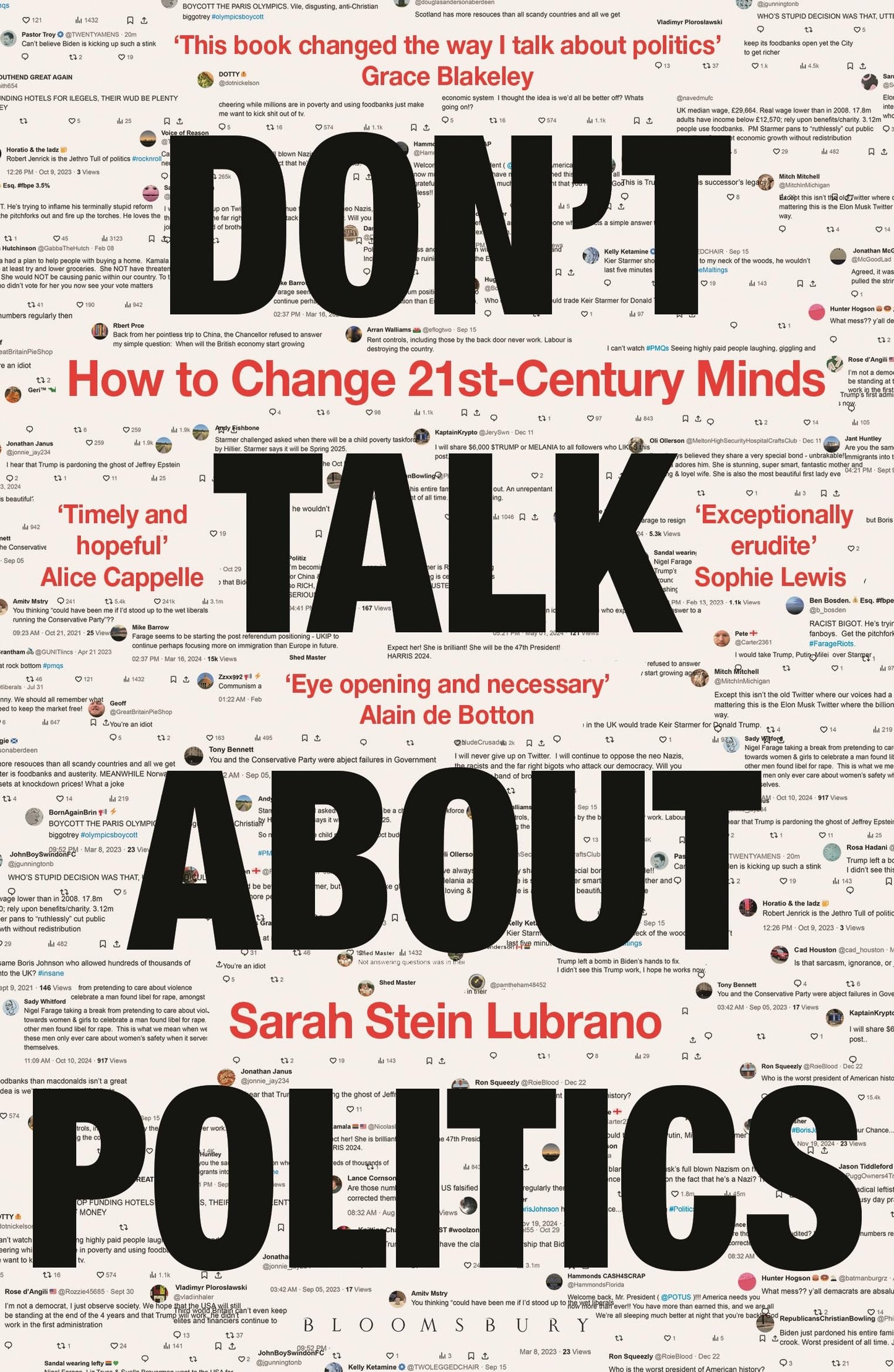 Don't Talk About Politics: How to Change 21st-Century Minds