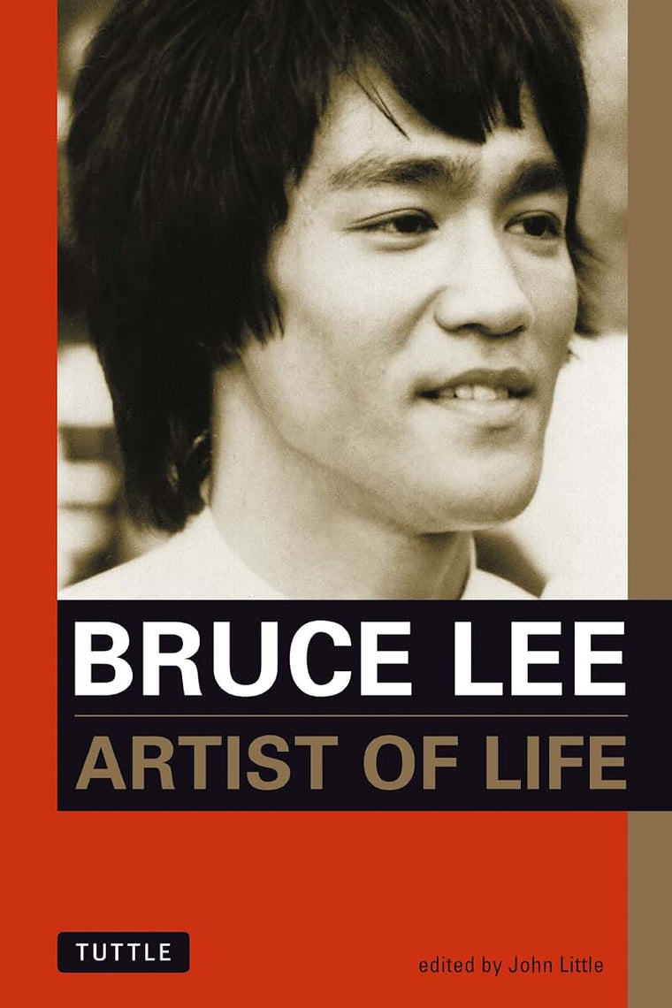 Bruce Lee: Artist of Life (Bruce Lee Library)