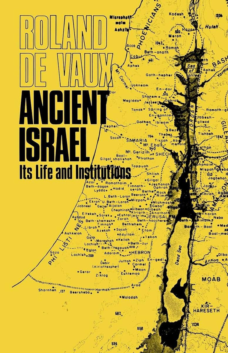 Ancient Israel, Its Life and Institution (Its Life and Institutions)