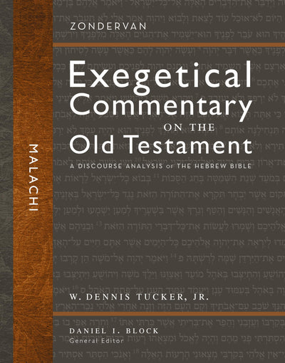 Malachi: A Discourse Analysis of the Hebrew Bible (35) (Zondervan Exegetical Commentary on the Old Testament)