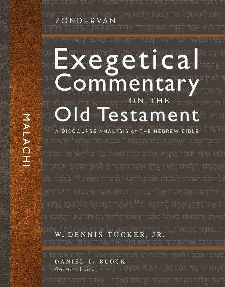 Malachi: A Discourse Analysis of the Hebrew Bible (35) (Zondervan Exegetical Commentary on the Old Testament)