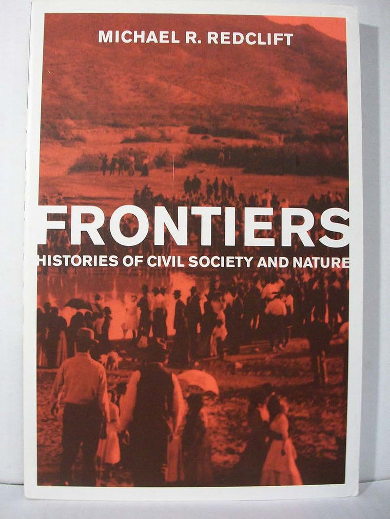 Frontiers: Histories of Civil Society and Nature (Mit Press)