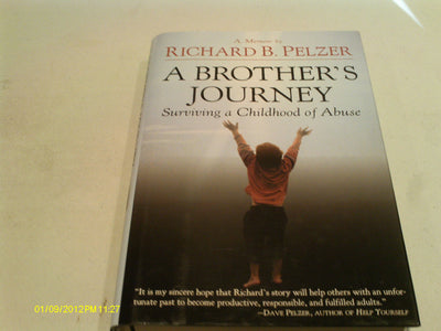 A Brother's Journey: Surviving a Childhood of Abuse