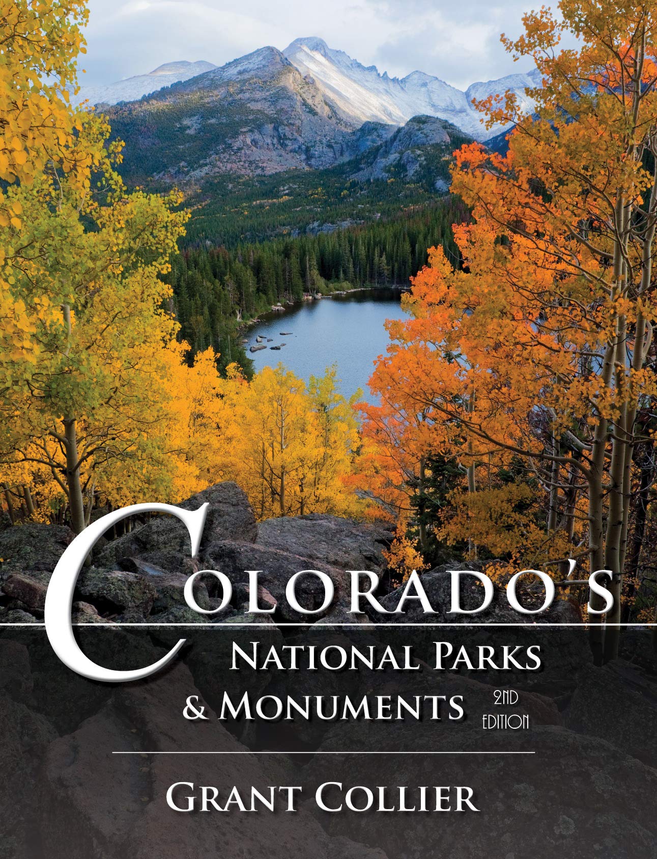 Colorado's National Parks & Monuments - 2nd Edition (Coffe Table Book)
