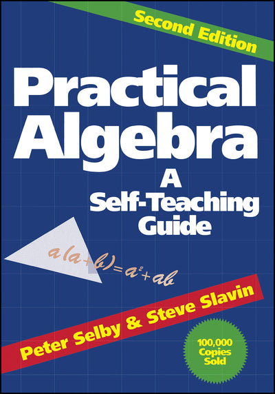 Practical Algebra: A Self-Teaching Guide, 2nd Edition