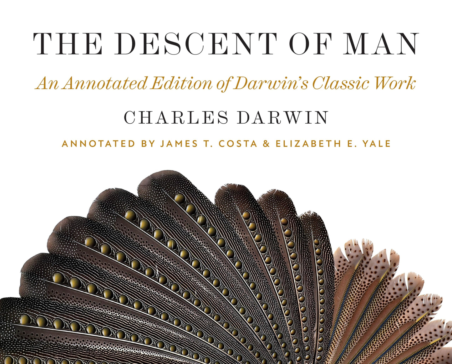 The Descent of Man: An Annotated Edition of Darwins Classic Work