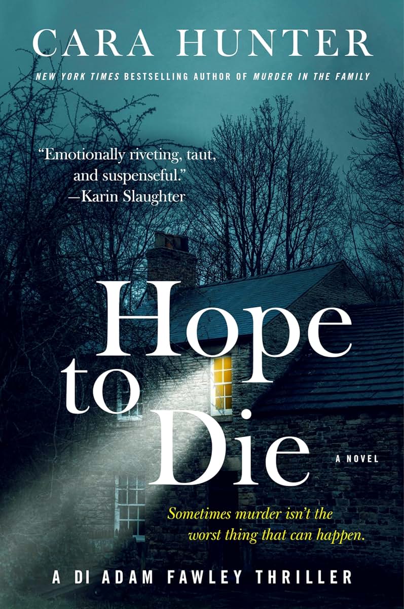 Hope to Die: A gripping new detective crime thriller novel from the author of the tiktok mystery sensation, MURDER IN THE FAMILY (DI Fawley series, 6)
