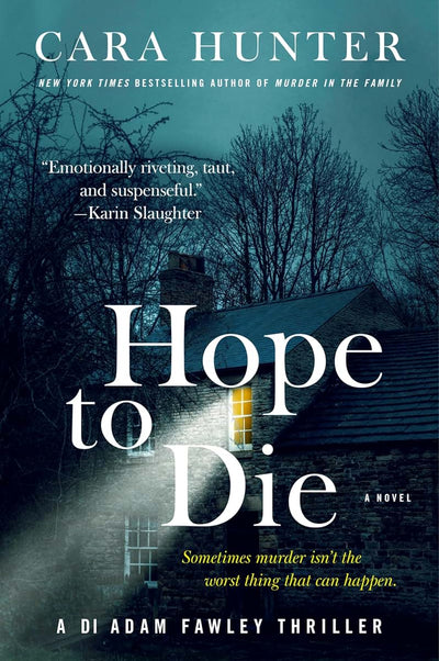 Hope to Die: A gripping new detective crime thriller novel from the author of the tiktok mystery sensation, MURDER IN THE FAMILY (DI Fawley series, 6)