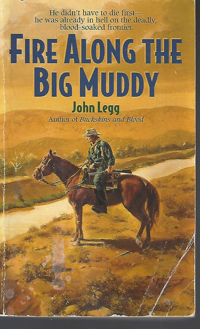 Fire Along the Big Muddy