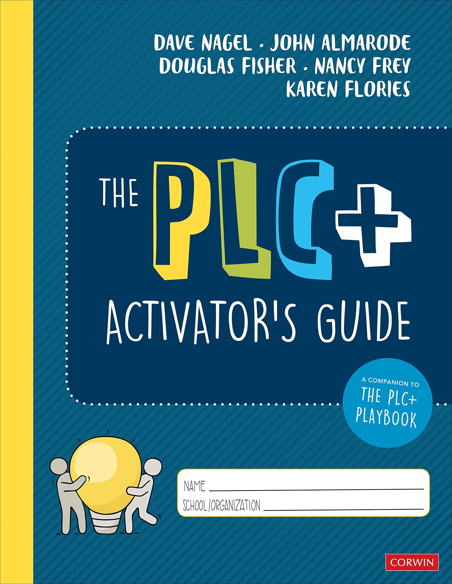The PLC+ Activators Guide (Corwin Literacy)