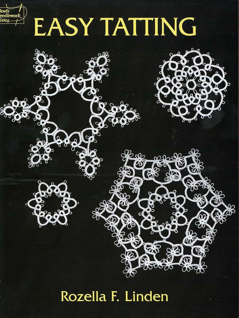 Easy Tatting (Dover Crafts: Lace) by Linden, Rozella Florenc