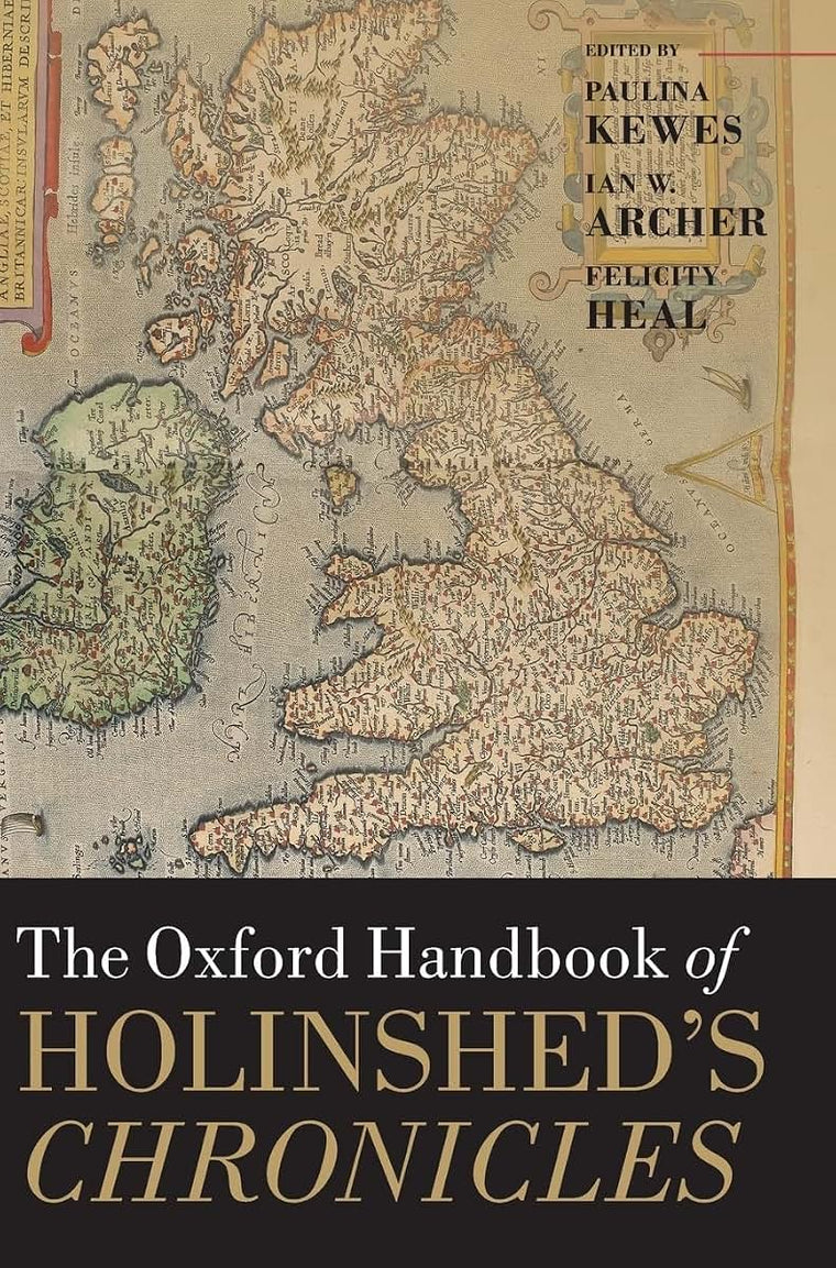 The Oxford Handbook of Holinshed's Chronicles (Oxford Handbooks)