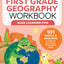 My First Grade Geography Workbook: 101 Games & Activities To Support First Grade Geography Skills