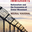Blaming Immigrants: Nationalism and the Economics of Global Movement