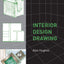 Interior Design Drawing by Hughes, Alan