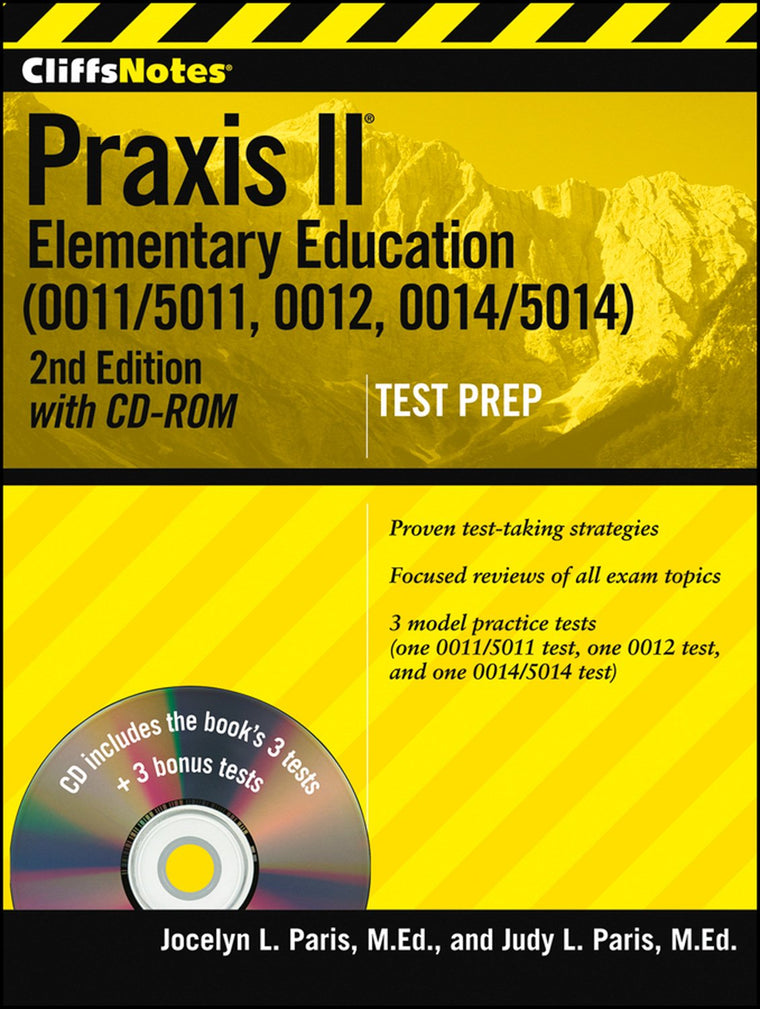 CliffsNotes Praxis II Elementary Education (0011/5011, 0012, 0014/5014) with CD-ROM, Second Edition (CliffsNotes (Paperback))