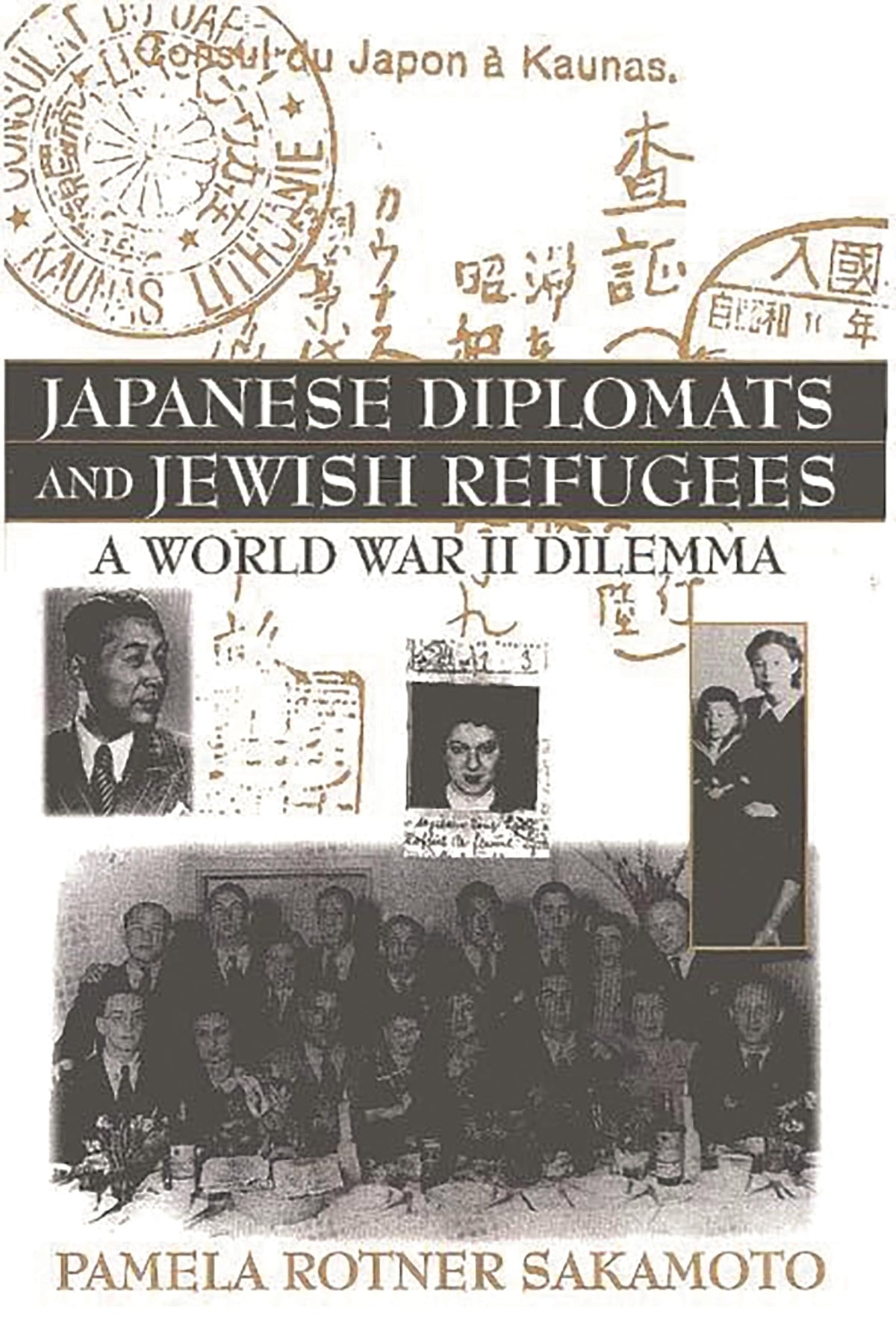 Japanese Diplomats and Jewish Refugees: A World War II Dilemma (Events of the Twentieth Century)
