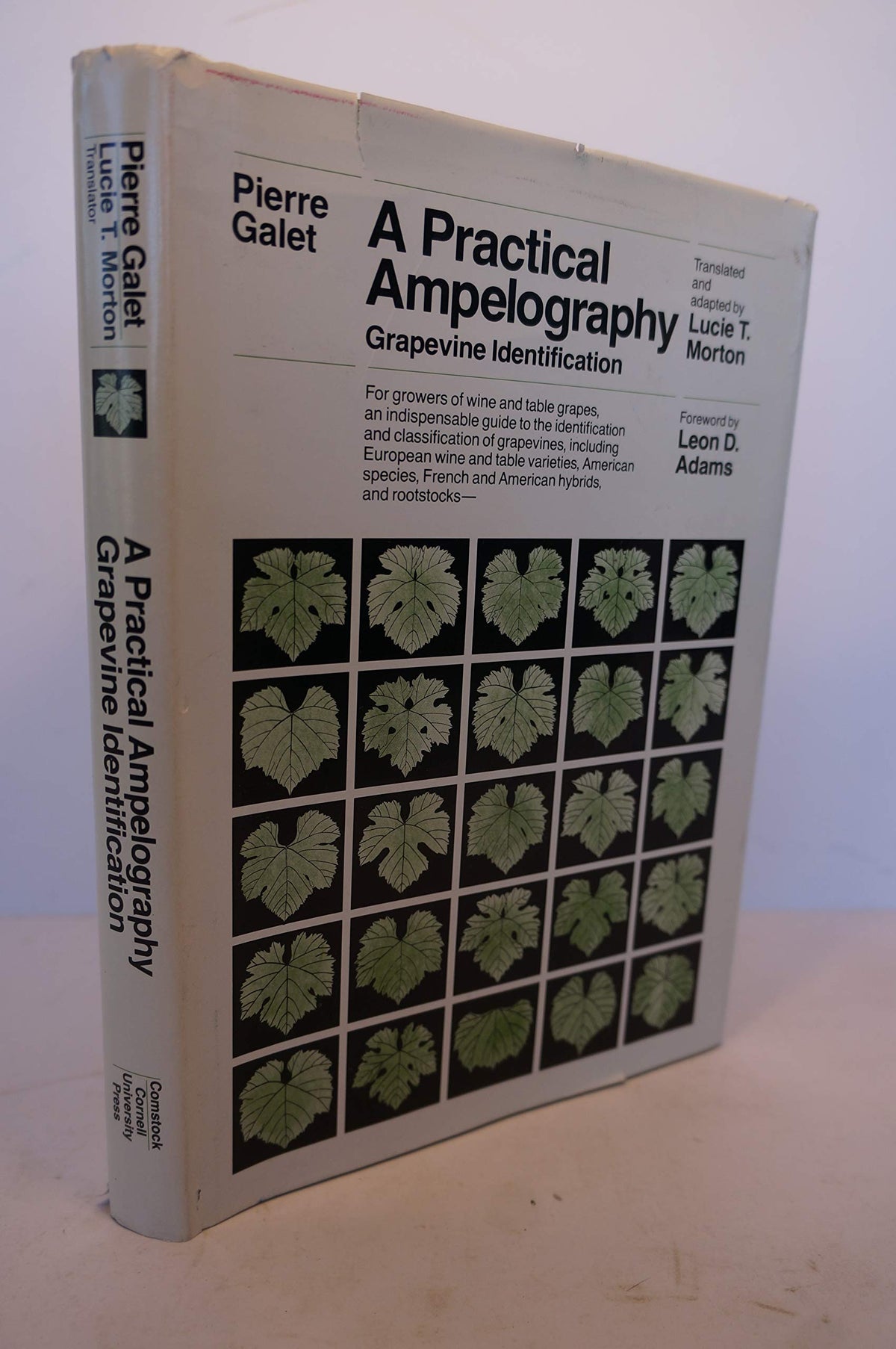 A Practical Ampelography: Grapevine Identification (Comstock Bk)