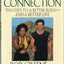 Make the Connection: Ten Steps to a Better Body - and a Better Life