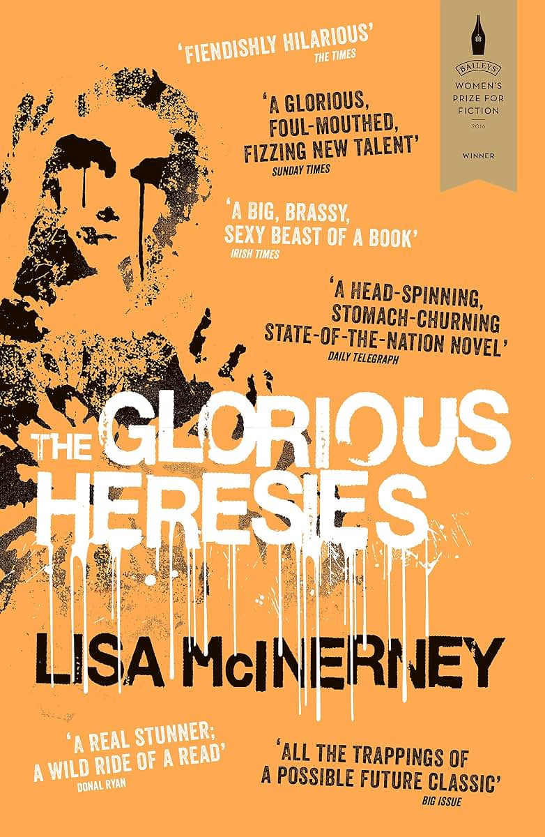 Glorious Heresies