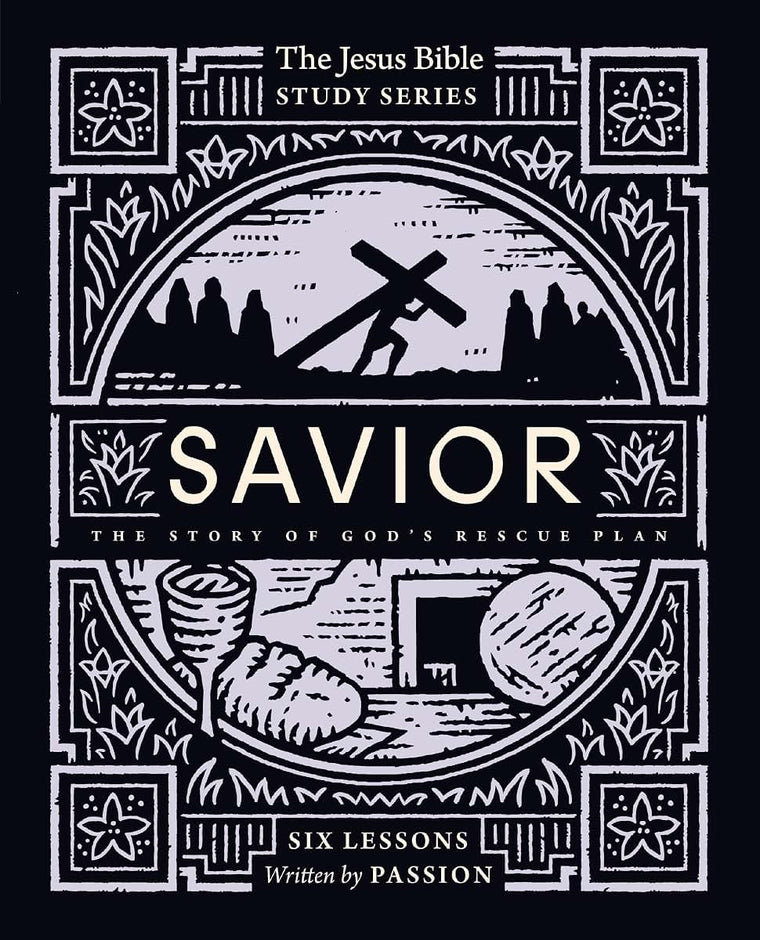 Savior Bible Study Guide: The Story of God’s Rescue Plan (Jesus Bible Study Series)