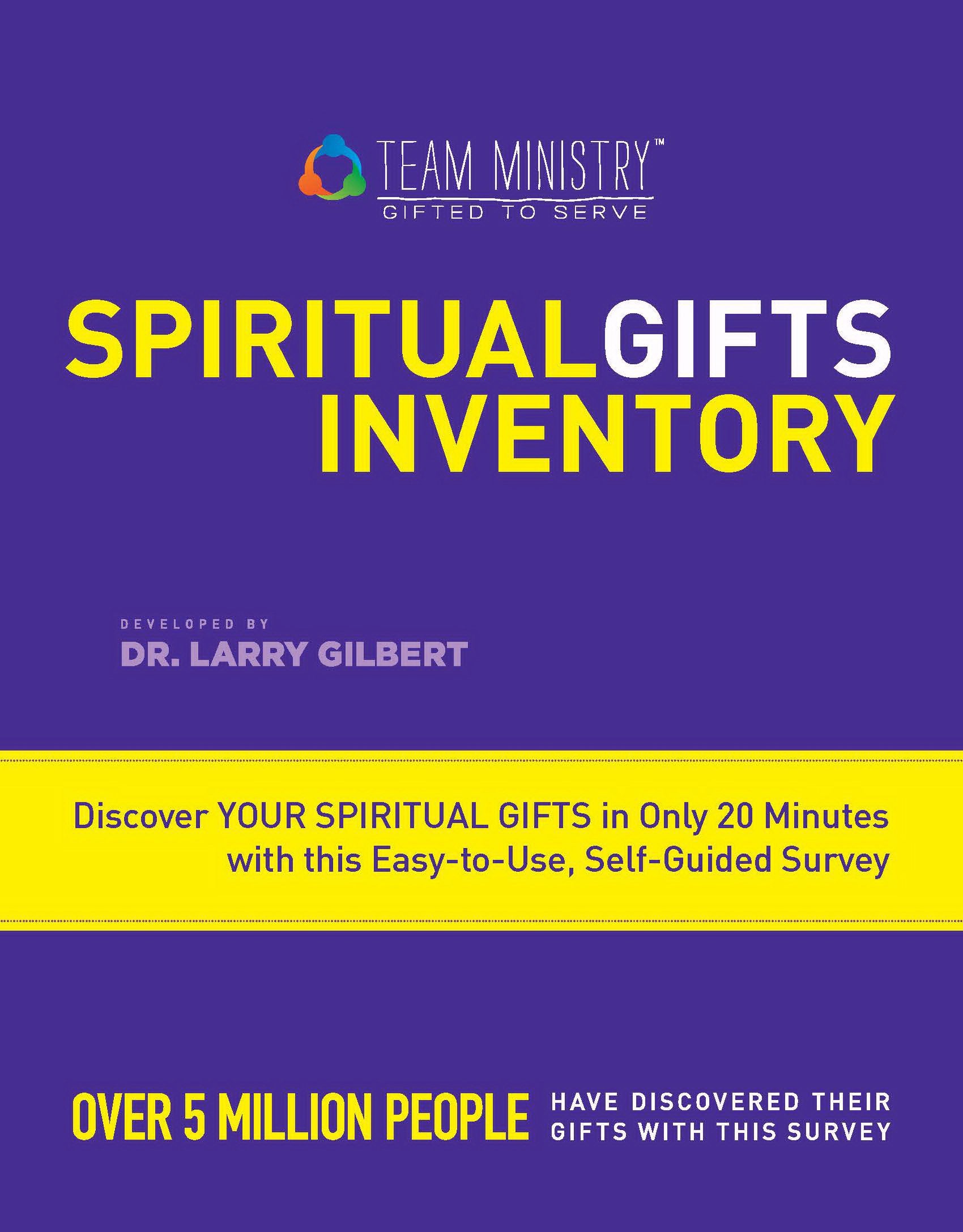 Team Ministry Spiritual Gifts Inventory (Adult): Discover your spiritual gifts in only 20 minutes!