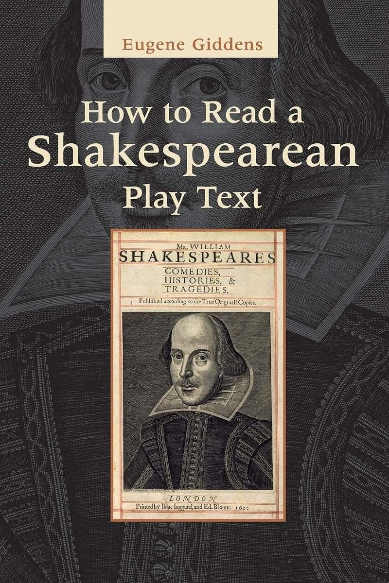 How to Read a Shakespearean Play Text