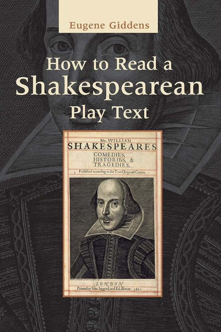 How to Read a Shakespearean Play Text