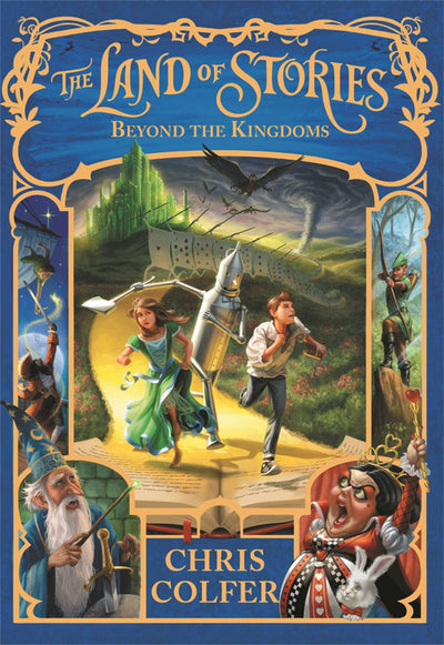 The Land of Stories: Beyond the Kingdoms: Book 4 [Jun 09, 2016] Colfer, Chris