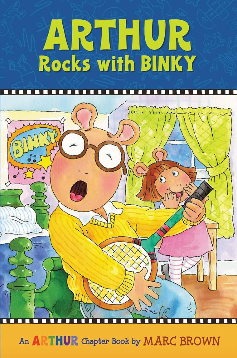 Arthur Rocks with BINKY (A Mark Brown Arthur Chapter Book 11 )